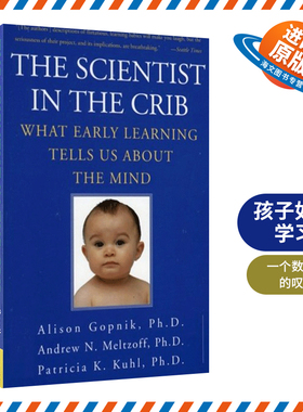 英文原版 The Scientist in the Crib 孩子如何学习 顶级心理学家给出的全新答案 英文版 进口英语原版书籍