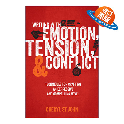 英文原版 Writing With Emotion Tension and Conflict 带着情感 紧张和冲突写作 创作富有表现力和引人入胜小说的技巧指南