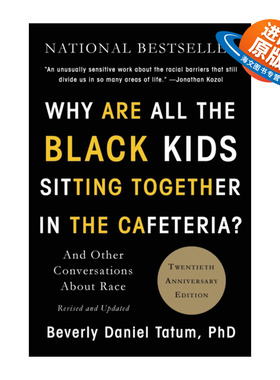 英文原版 Why Are All the Black Kids Sitting Together in the Cafeteria 为什么餐厅里的黑人孩子都坐在一起 英文版 进口书籍
