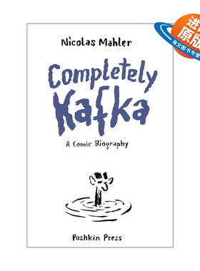 英文原版 Completely Kafka 完整的卡夫卡传记 漫画版 Nicolas Mahler 英文版 进口英语原版书籍