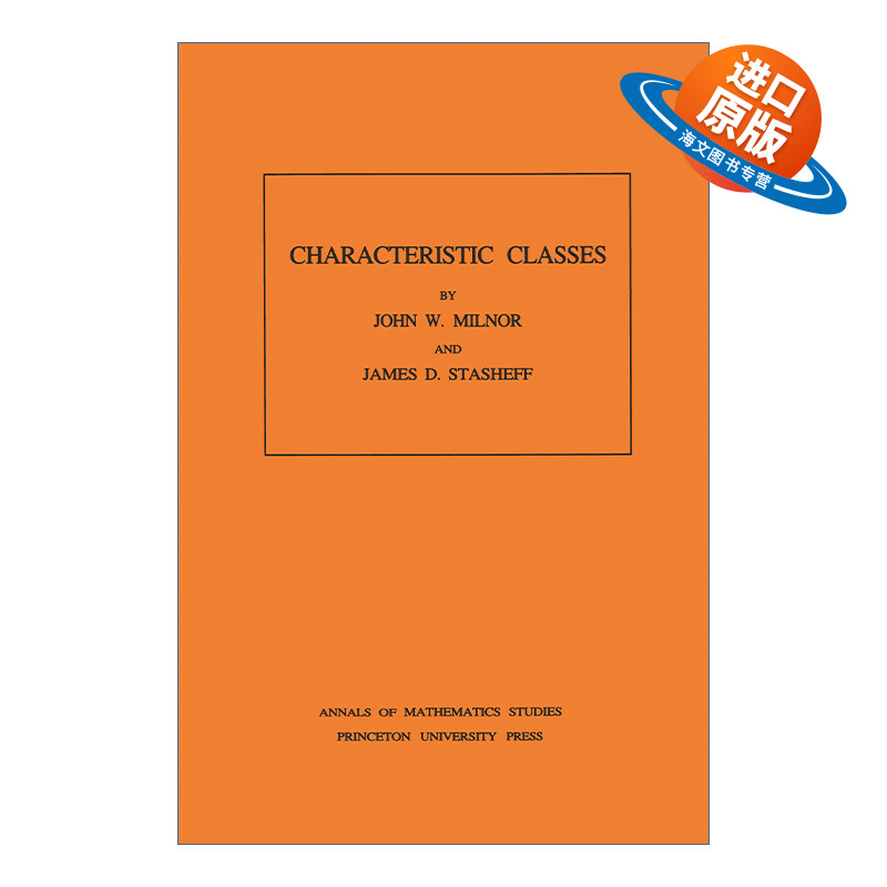 英文原版 Characteristic Classes AM-76 示性类 John Milnor约翰·米尔诺 英文版 进口英语原版书籍