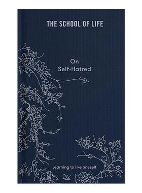 英文原版 On Self-hatred 论自我厌恶 如何学会自爱 精装 人生学校系列 英文版 进口英语原版书籍
