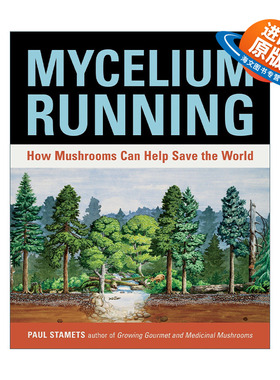英文原版 Mycelium Running 菌丝体的奔跑 蘑菇如何拯救世界 Paul Stamets 英文版 进口英语原版书籍