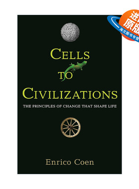 英文原版 Cells to Civilizations 从细胞到文明 改变生命的原则 进化 生物学 Enrico Coen英文版 进口英语原版书籍