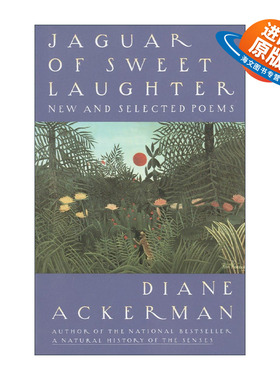 英文原版 Jaguar of Sweet Laughter 属于甜美笑声的美洲豹 诗歌集 动物园长的夫人作者Diane Ackerman戴安娜·阿克曼 英文版