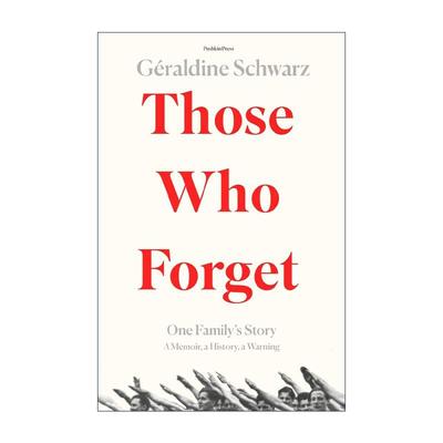 英文原版 Those Who Forget 失忆症患者 热拉尔丁·施瓦茨 二战回忆录 英文版 进口英语原版书籍