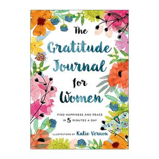 英文原版 The Gratitude Journal for Women 女性感恩日记簿 每天5分钟找到快乐和平静 Katherine Furman 英文版 进口英语原版书籍