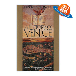 英文原版 A History of Venice 威尼斯史 向海而生的城市共和国 拜占庭的新生作者John Julius Norwich 英文版 进口英语原版书籍