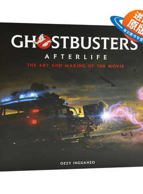 英文原版 Ghostbusters Afterlife: The Art and Making of the Movie 捉鬼敢死队电影设定集 英文版 进口英语原版书籍