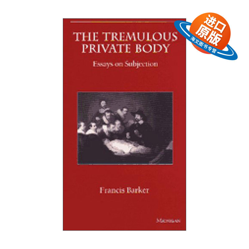 英文原版 The Tremulous Private Body 颤抖的私人个体 有关服从性的论文集 英文版 进口英语原版书籍