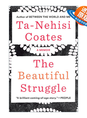 英文原版 The Beautiful Struggle 美丽的抗争 传记 Between the World and Me作者Ta-Nehisi Coates 英文版 进口英语原版书籍