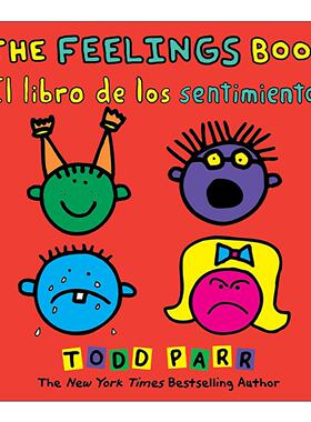 原版 The Feelings Book El libro de los sentimientos 情感表达之书 英语 西班牙语 双语版 Todd Parr 进口原版书籍