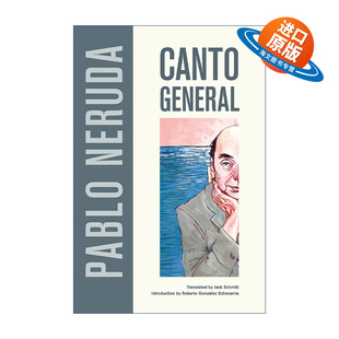 漫歌 诗歌 进口英语原版 Canto 书籍 英文版 General Neruda巴勃罗·聂鲁达 英文原版 诺贝尔文学奖得主Pablo