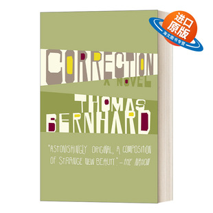 英文原版小说 Correction 修改 奥地利国家文学奖获得者Thomas Bernhard托马斯·伯恩哈德 英文版 进口英语原版书籍