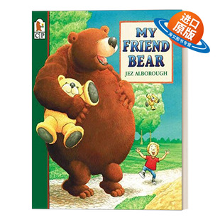 Alborough Friend Eddy 英文原版 我 Jez 英文版 7岁儿童友谊主题绘本 Bear 小熊朋友 书籍 进口英语原版 the