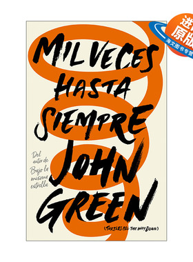 西班牙语原版 Mil veces hasta siempre Turtles All the Way Down 龟背上的世界 西班牙语版 John Green 进口原版书籍