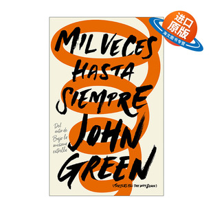 西班牙语原版 Mil veces hasta siempre Turtles All the Way Down 龟背上的世界 西班牙语版 John Green 进口原版书籍