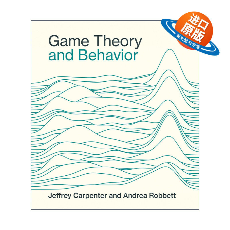 英文原版 Game Theory and Behavior The MIT Press 博弈论与行为 Jeffrey Carpenter 精装 英文版 进口英语原版书籍