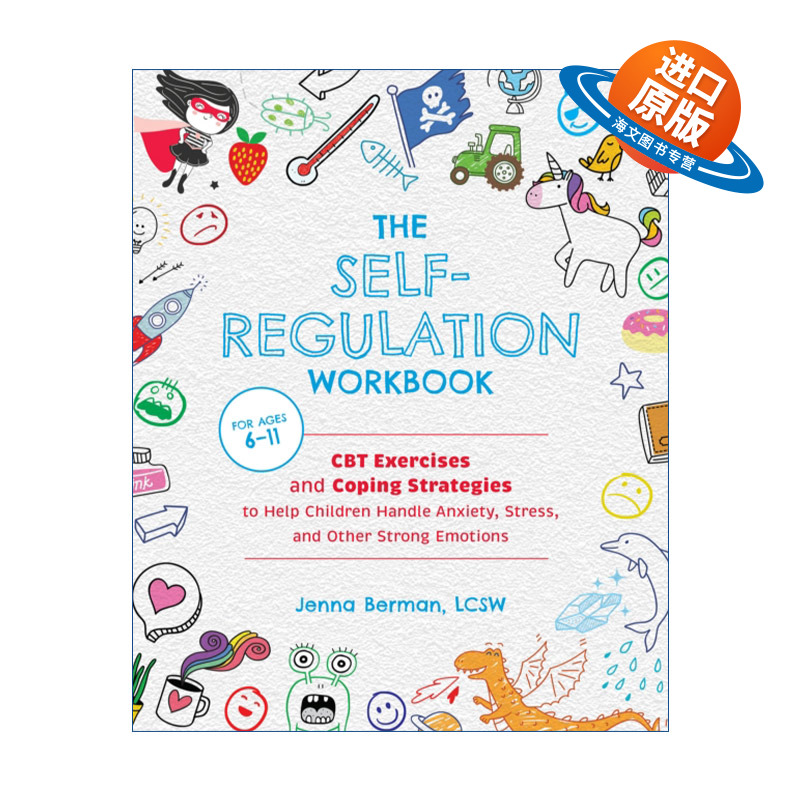 英文原版 The Self-Regulation Workbook for Kids 儿童自我调节手册 帮助儿童处理焦虑 压力 和其他强烈情绪 英文版 进口书籍