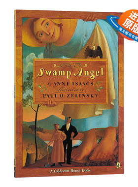 英文原版 Swamp Angel 沼泽天使 凯迪克银奖 1994纽约时报绘本 儿童读物 Anne Isaacs安妮 艾萨克斯 英文版 进口英语原版书籍