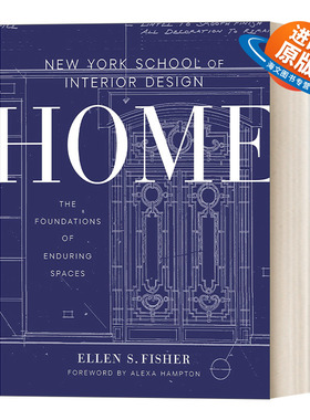 英文原版 New York School of Interior Design 纽约室内设计学院 家 持久空间的基础 家居设计 Ellen S. Fisher英文版 进口书籍