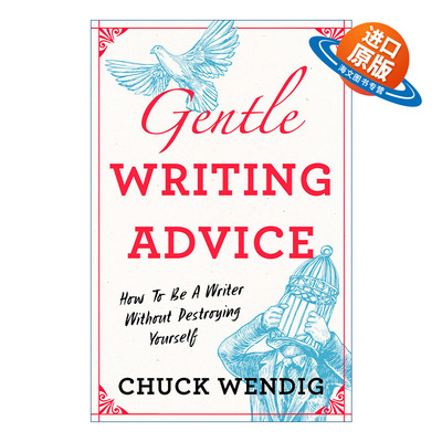 英文原版 Gentle Writing Advice 温柔的写作建议 如何成为一名作家而不毁掉自己 Chuck Wendig 英文版 进口英语原版书籍