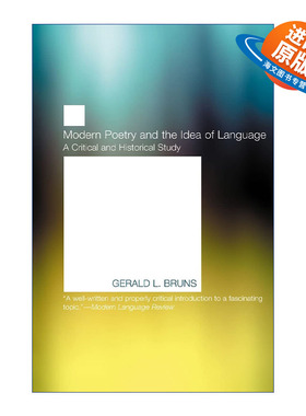 英文原版 Modern Poetry and the Idea of Language 现代诗歌与语言观念 语言学 Gerald L Bruns 英文版 进口英语原版书籍