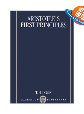 英文原版 Aristotle's First Principles 亚里士多德的首要原则 亚里士多德观点分析 Terence Irwin 英文版 进口英语原版书籍