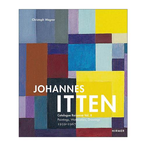 英文原版 Johannes Itten Catalogue Raisonne Vol.II 约翰尼斯·伊顿画册作品全集第二卷 精装 英文版 进口英语原版书籍