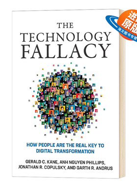 技术的谬误 数字变革中人如何成为关键因素 英文原版 精装 The Technology Fallacy 英文版进口原版英语书籍