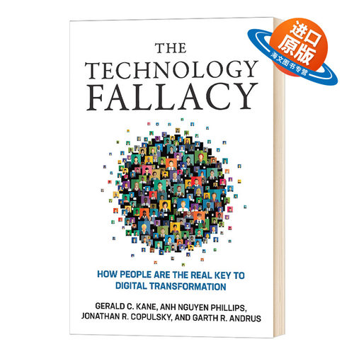 技术的谬误 数字变革中人如何成为关键因素 英文原版 精装 The Technology Fallacy 英文版进口原版英语书籍
