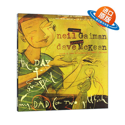 英文原版 The Day I Swapped My Dad for Two Goldfish 那天 我用爸爸换了两条金鱼 尼尔盖曼 英文版 进口英语原版书籍