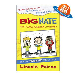 英文原版 Big Nate Compilation What Could Possibly Go Wrong 我们班有个捣蛋王 大内特漫画合集 英文版 进口英语原版书籍