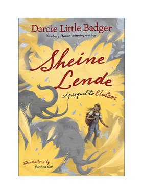 英文原版 Sheine Lende 阿帕奇少女前传 精装 纽伯瑞奖得主Darcie Little Badger 英文版 进口英语原版书籍