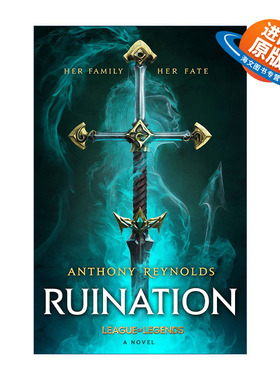 英文原版 Ruination A League of Legends Novel 英雄联盟官方设定小说 破败之咒 精装 Anthony Reynolds 拳头游戏英文版进口书籍