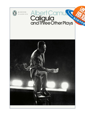 英文原版 Caligula and Three Other Plays 卡利古拉 阿尔贝·加缪戏剧集 企鹅现代经典 英文版 进口英语原版书籍