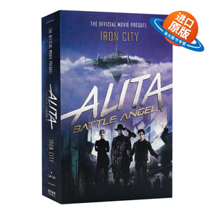 战斗天使 小说 City 英文原版 铁城 进口英语原版 Battle 英文版 Alita 书籍 Angel–Iron 同名电影小说前传 阿丽塔