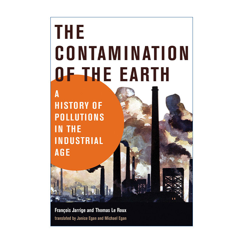 英文原版 the contamination of the earth 地球上的污染 工业时代的