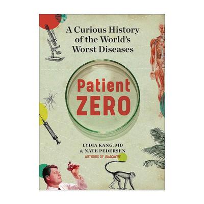 英文原版 Patient Zero 零号病人 你不知道的世界致命传染病史 英文版 进口英语原版书籍