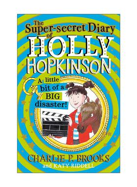英文原版 Holly Hopkinson: a Little Bit of a Big Disaster 霍莉的超级秘密日记2 青少年幽默插画故事书 进口英语原版书籍