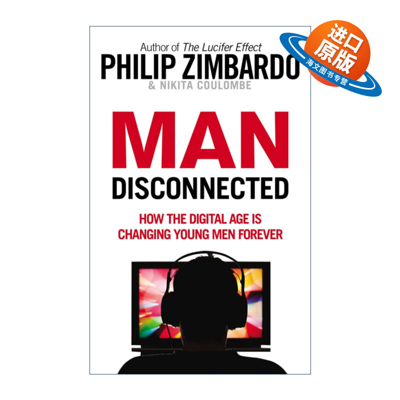 英文原版 Man Disconnected 雄性衰落 菲利普·津巴多 尼基塔·库隆布 英文版 进口英语原版书籍