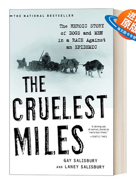 英文原版 The Cruelest Miles 最残酷的英里：狗和人在与流行病的竞赛的英雄故事 英文版 进口英语原版书籍