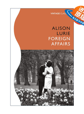 英文原版 Foreign Affairs 异国恋情 艾莉森·卢里小说 普利策小说奖 英文版 进口英语原版书籍