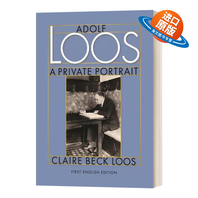 英文原版 精装 Adolf Loos A Private Portrait 阿道夫 卢斯的私人肖像 精装 英文版 进口英语原版书籍