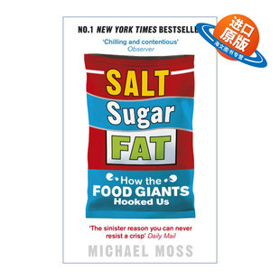 Fat 糖盐脂肪 进口英语原版 Salt 书籍 英文版 Sugar 三诡计 英文原版 食品工业诱人上瘾