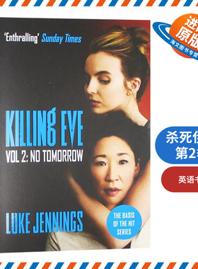 杀死伊芙第2季 英文原版 电视剧原著小说书 No Tomorrow Killing Eve 2 英文版进口原版英语书籍