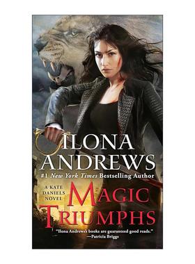 英文原版 Magic Triumphs Kate Daniels 10 魔法佣兵10 魔法凯旋 女性奇幻冒险小说 伊洛娜·安德鲁斯 英文版 进口英语原版书籍
