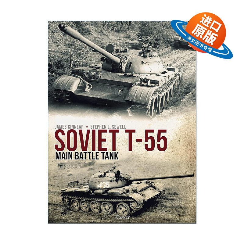英文原版 Soviet T-55 Main Battle Tank 苏联T-55主战坦克 军事历史精装画册参考书 英文版 进口英语原版书籍