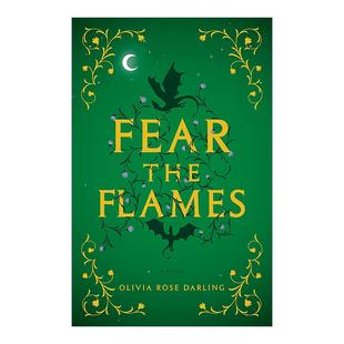 英文版 书籍 Flames Olivia Rose 奇幻冒险小说 the 恐惧火焰 进口英语原版 英文原版 Darling Fear