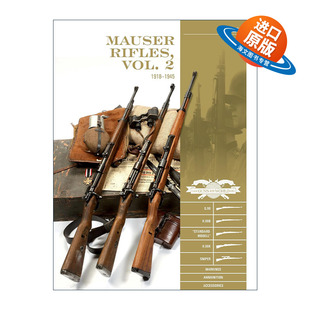 毛瑟步枪 卷二 Mauser Vol.2 英文版 书籍 英文原版 Guillou 精装 Rifles 1945年 1918 全彩图册指南 进口英语原版 Luc